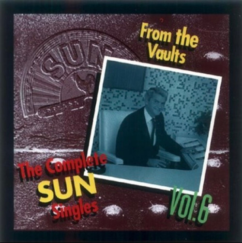 Various - The Complete Sun Singles, Vol. 6 - From The Vaults (1997 Germany, SEALED CD boxset)