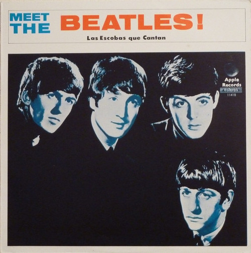 The Beatles – Meet The Beatles! - Las Escobas Que Cantan (LP used Colombia 1973 reissue VG+/G+)