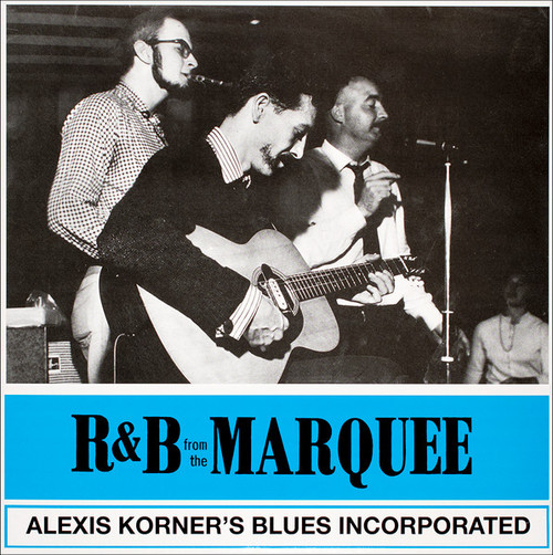 Blues Incorporated – R & B From The Marquee (LP used UK 2010 reissue numbered edition NM/NM)