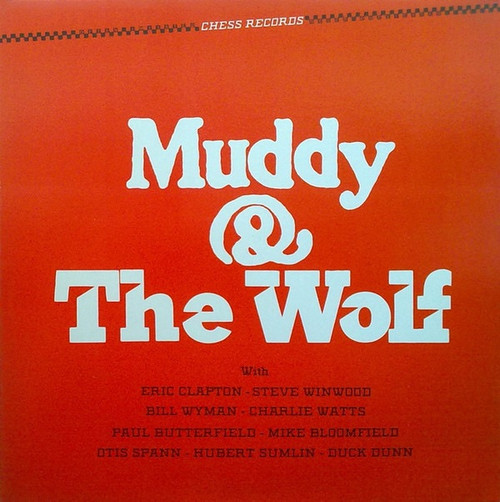 Muddy Waters - Muddy & The Wolf (1984 US Reissue - VG+/VG+)