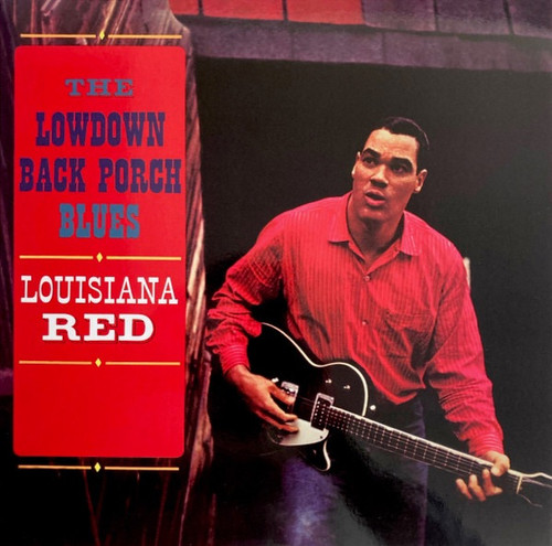 Louisiana Red — The Lowdown Back Porch Blues (UK 2013 Mono Reissue, 180g Vinyl, Sealed)