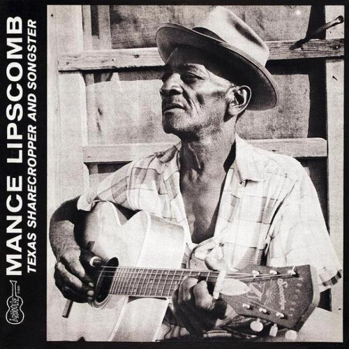 Mance Lipscomb – Texas Sharecropper And Songster (LP used US reissue VG+/VG+)