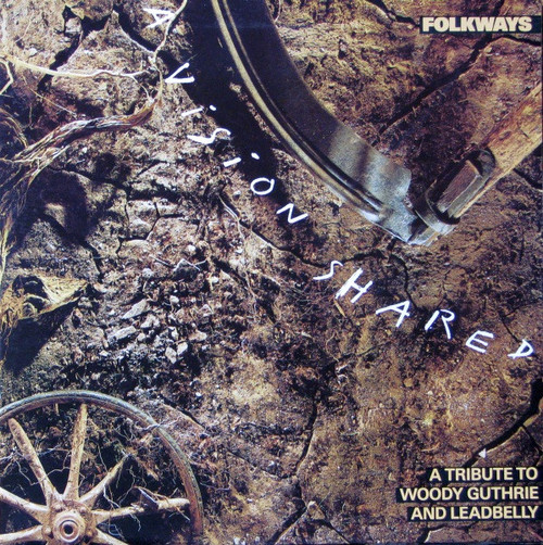 Various Artists – Folkways: A Vision Shared A Tribute To Woody Guthrie And Leadbelly (LP used Canada 1988 NM/VG+)