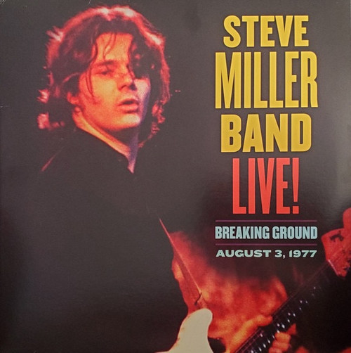 Steve Miller Band - Live! (Breaking Ground - August 3, 1977) (2021 US,  EX/EX)