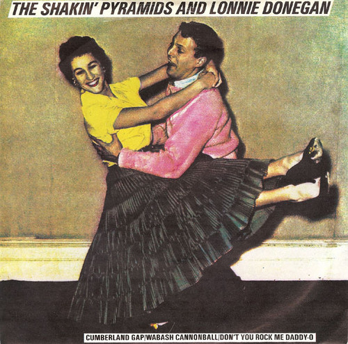 The Shakin' Pyramids & Lonnie Donegan – The Shakin' Pyramids & Lonnie Donegan (5 track 7 inch single used UK 1981 VG+/VG+)