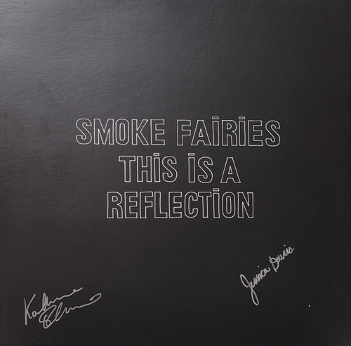 Smoke Fairies – This Is A Reflection (5 track 12 inch EP used UK 2012 autographed NM/NM)