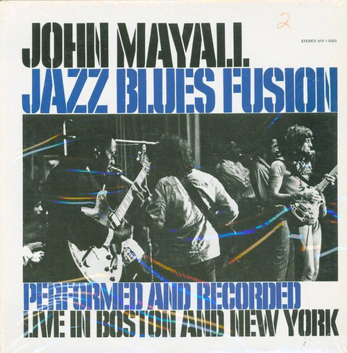 John Mayall – Jazz Blues Fusion (LP used Canada reissue VG+/VG-)