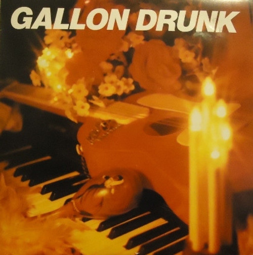 Gallon Drunk – Gallon Drunk B/w Ruby (2 track 7 inch single used UK 1990 NM/NM)