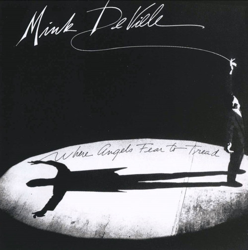 Mink DeVille – Where Angels Fear To Tread (LP used Canada 1983 NM/VG+)