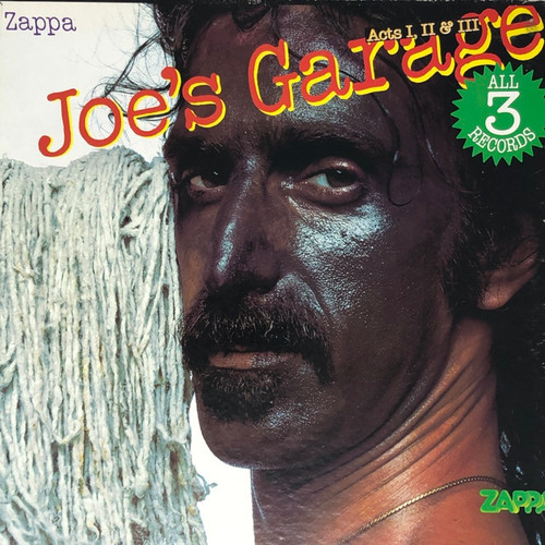 Frank Zappa - Joe’s Garage: Act I, II & III (UK 3 LP Boxset)