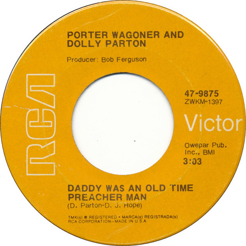 Porter Wagoner And Dolly Parton – Daddy Was An Old Time Preacher Man (2 track 7 inch single used US 1970 VG+/VG+)