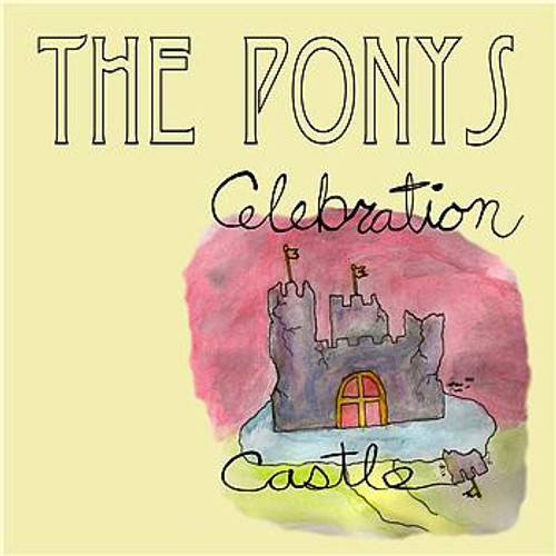 The Ponys – Celebration Castle (LP used US 2005 NM/NM)