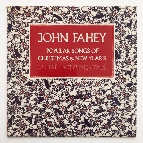 John Fahey - Popular Songs of Christmas & New Year's (Varrick Records EX / EX)