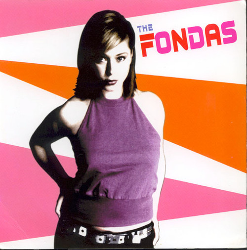 The Fondas – Wanna Be (2 track 7 inch single used US 2003 NM/NM)