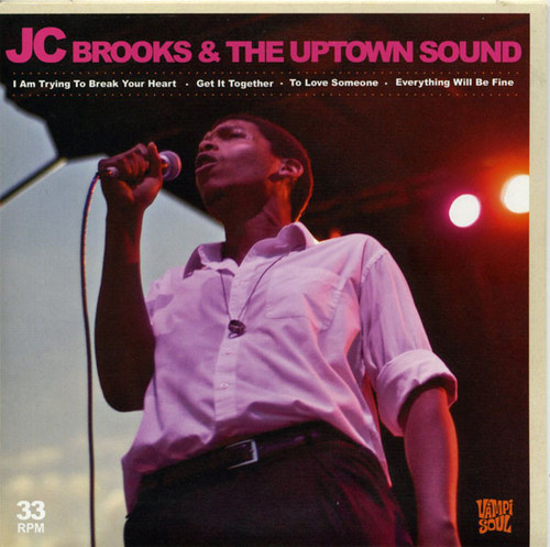 JC Brooks & The Uptown Sound – I Am Trying To Break Your Heart (2 track 7 inch single used Spain 2009 NM/NM)