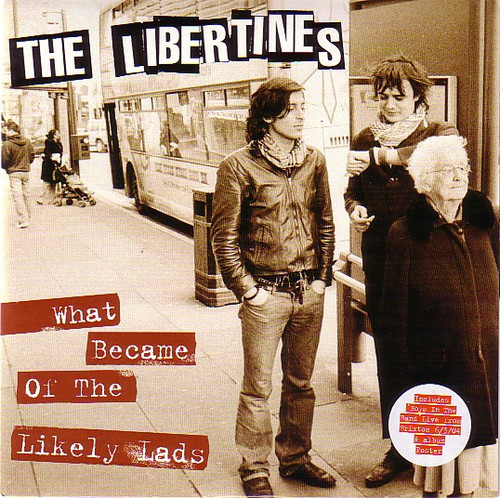 The Libertines – What Became Of The Likely Lads (2 track 7 inch single used UK 2004 NM/NM