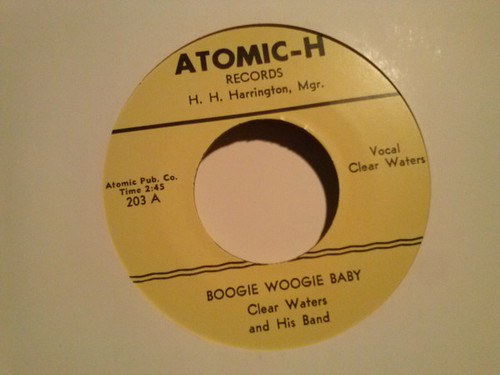 Clear Waters And His Band – Boogie Woogie Baby / Hill Billy Blues (2 track 7 inch single used US unofficial release reissue VG+/VG+)