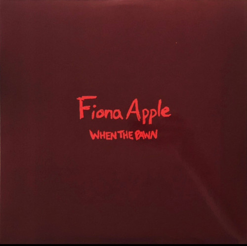 Fiona Apple - When The Pawn (2020 reissue) 