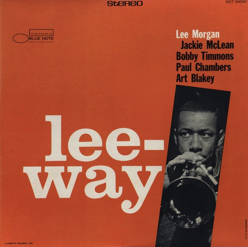 Lee Morgan - Leeway (1966 Liberty Blue Note EX/EX)