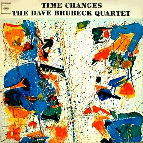 The Dave Brubeck Quartet – Time Changes (LP used US 1967 stereo repress VG+/VG+)