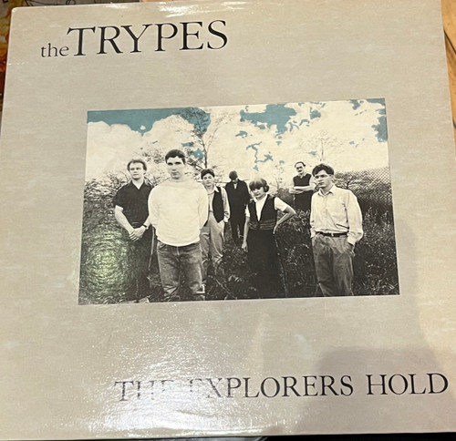 The Trypes - The Explorers Hold (1984 US - EX/VG+)