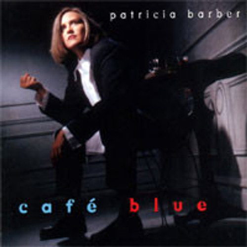 Patricia Barber - Cafe Blue (1994 Premonition EX/EX)