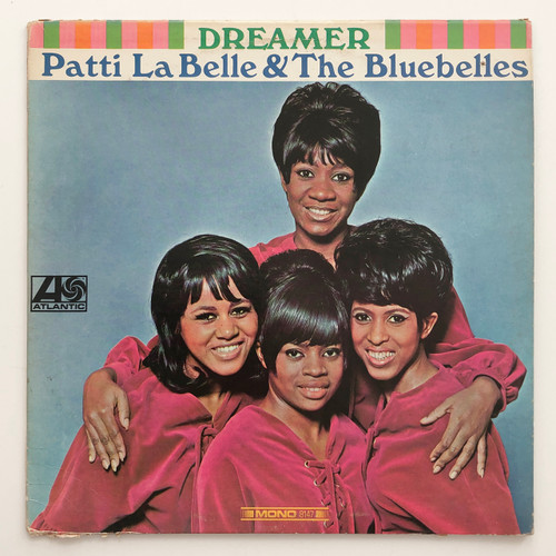 Patti LaBelle & The Bluebelles – Dreamer (EX / EX)