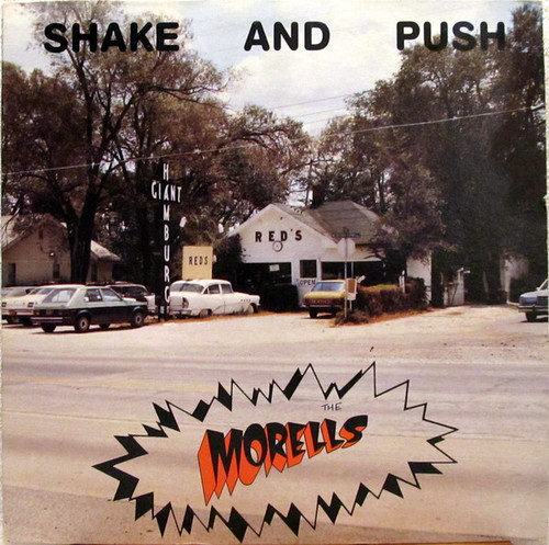 The Morells – Shake And Push (LP used US 1982 NM/NM)