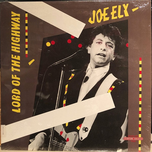 Joe Ely – Lord Of The Highway (LP used Canada 1987 VG+/VG+)