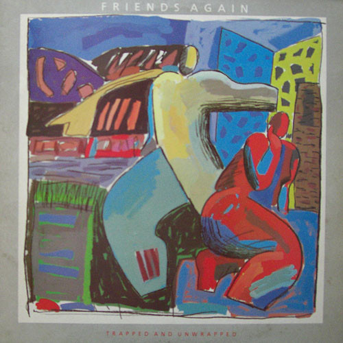Friends Again ~ Trapped And Unwrapped (1984 UK EX/EX)