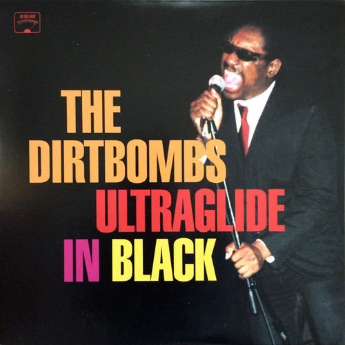 The Dirtbombs – Ultraglide In Black (LP used US 2001 NM/VG+)