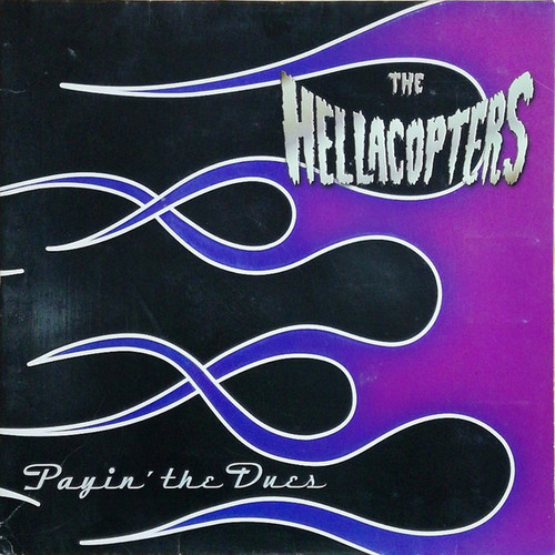 The Hellacopters – Payin' The Dues (LP used Sweden repress VG+/VG+)