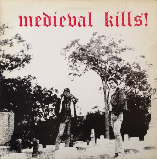 Medieval – Medieval Kills! (LP used US 1987 NM/NM)