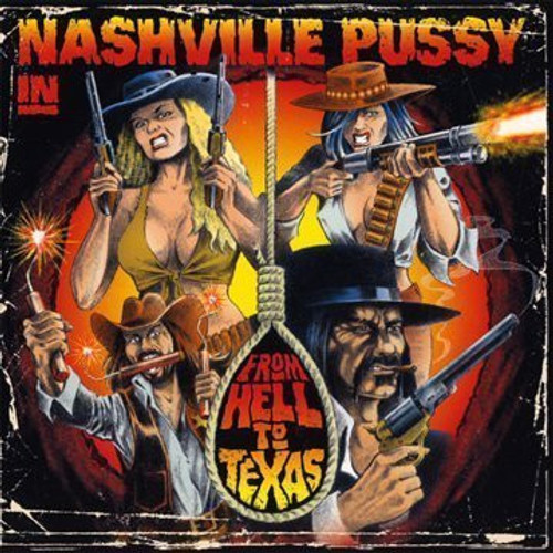 Nashville Pussy – From Hell To Texas ( LP used Germany 2009 NM/NM)