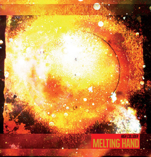 Melting Hand — Highcollider (UK 2016, VG+/EX)