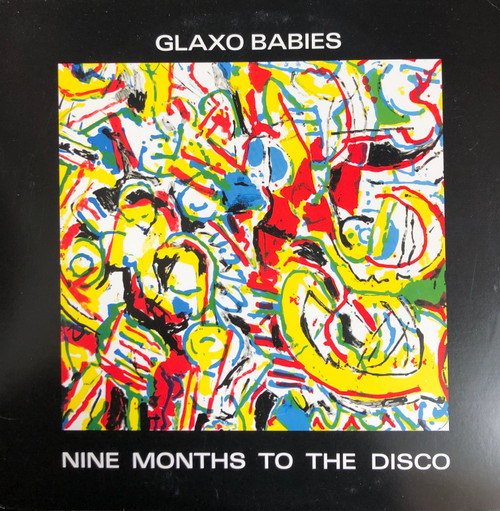 Glaxo Babies - Nine Months To The Disco (EX/EX-) (2013,US)