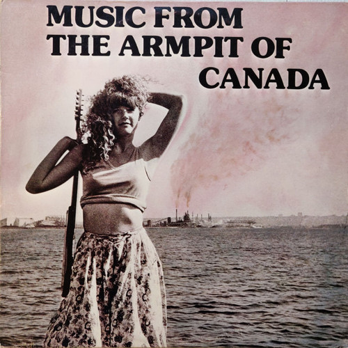 Various - Music From The Armpit Of Canada (1986 VG+/VG)