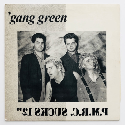 Gang Green – P.M.R.C. Sucks (12" EP EX / EX)