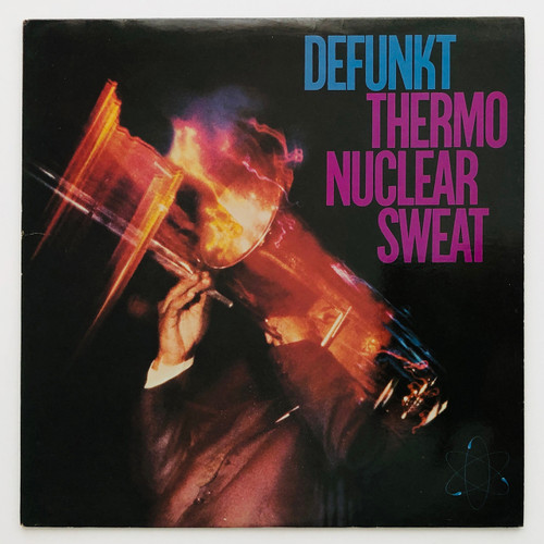 Defunkt – Thermonuclear Sweat (EX / EX)