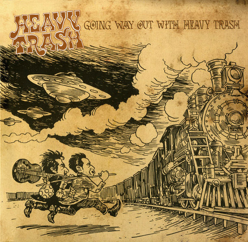 Heavy Trash – Going Way Out With Heavy Trash (2LPs + CD used US 2007 NM/NM)