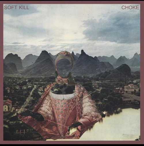 Soft Kill - Choke (2016 CA, blue vinyl, EX/VG)