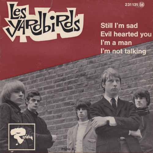 Les Yardbirds - Still I'm Sad (1966 7” France EX/EX)