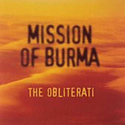 Mission Of Burma - The Obliterati (2006 NM/EX)