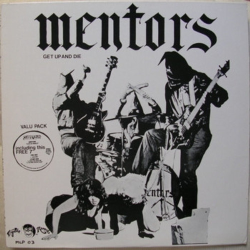 Mentors – Get Up And Die (4 track 12 inch EP plus bonus 3 track 7 inch single used US 198 reissue NM/NM)