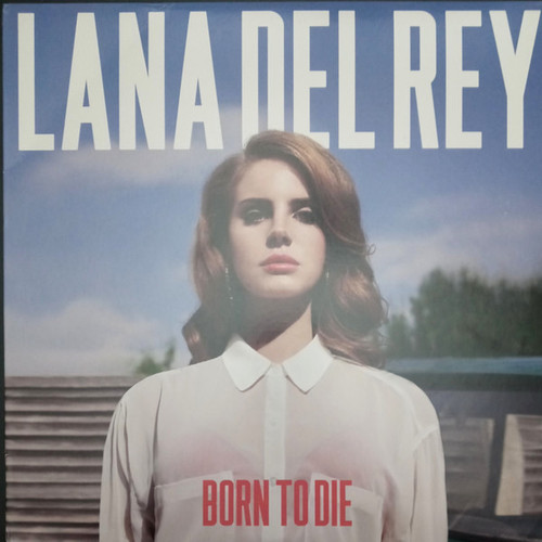 Lana Del Rey — Born to Die (US 2012, EX/EX)