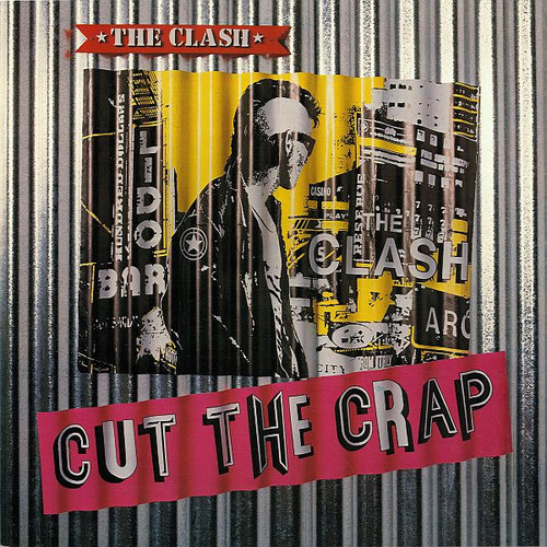 The Clash — Cut the Crap (UK 1985, EX/VG)