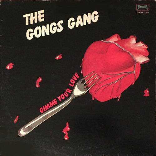 The Gong's Gang – Gimme Your Love (2 track 12 inch EP used Italy 1983 VG+/VG+)
