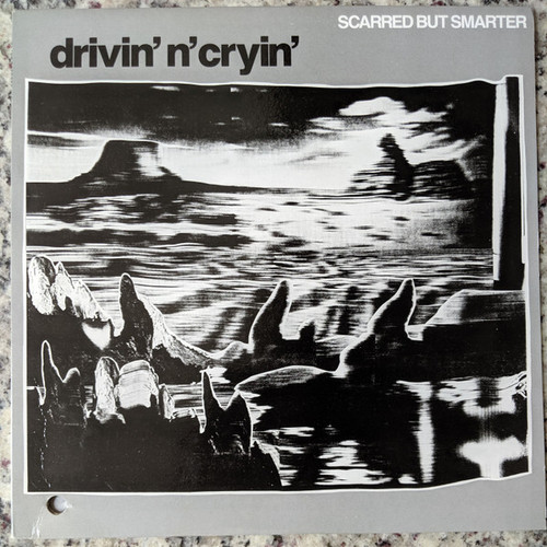 Drivin' N' Cryin' – Scarred But Smarter (LP used Canada 1986 NM/VG+)