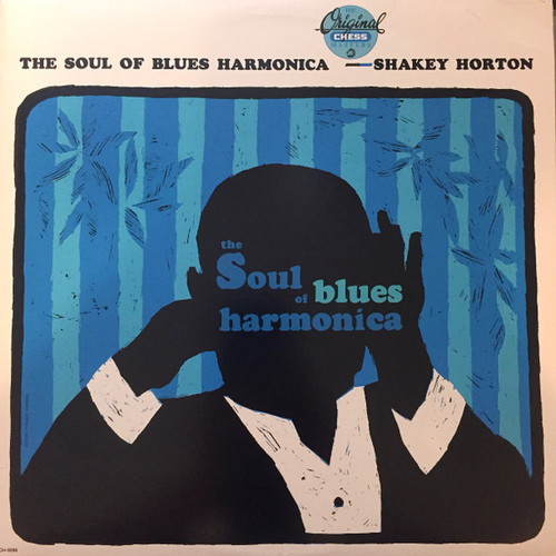 Shakey Horton – The Soul Of Blues Harmonica (LP used US 1987 reissue NM/VG+)