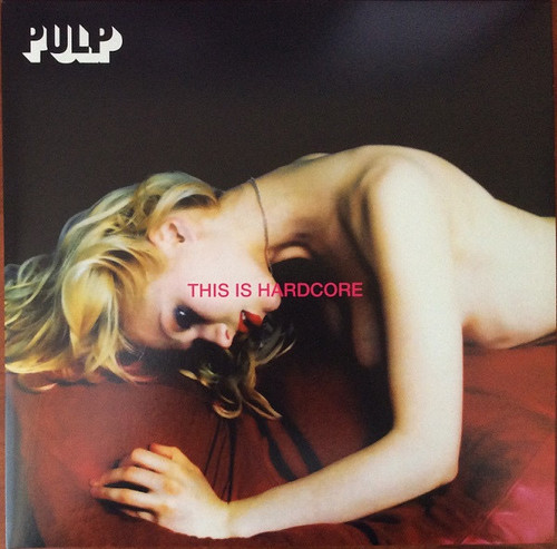 Pulp - This Is Hardcore (2016 UK, EX/VG)